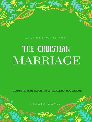 cover image of What God Wants For the Christian Marriage